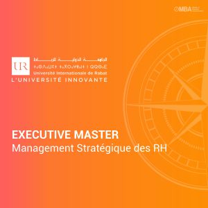 Executive Master en Management Stratégique des Ressources Humaines - UIR