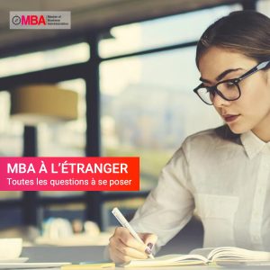 MBA à l'étranger, les questions à se poser