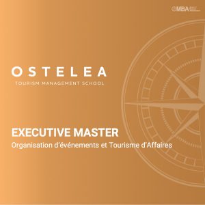 Master Organisation d’événements et Tourisme d’Affaires - Ostelea