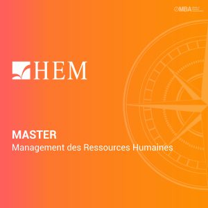 Master Management Ressources Humaines de HEM I MBA.ma