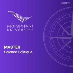 Master Science Politique de l'UM6P I MBA.ma, le guide des Masters
