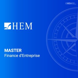Master en Finance d'Entreprise - HEM I MBA.MA, Le guide des Masters Master en Finance d'Entreprise - HEM I MBA.MA, Le guide des Masters