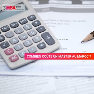 Combien coûte un master au Maroc ? I MBA.MA