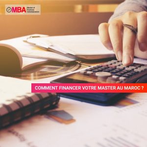 Comment financer votre master au maroc I MBA.MA