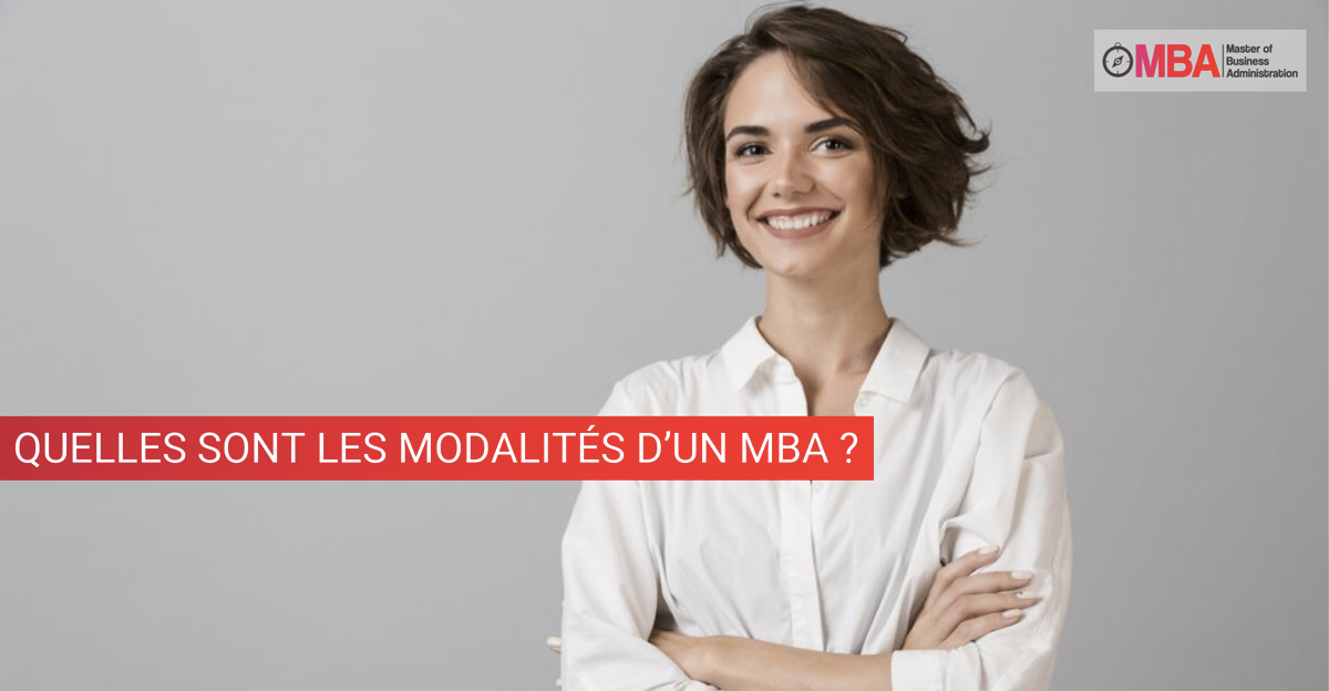 Quelles sont les modalités d'un MBA I MBA.MA