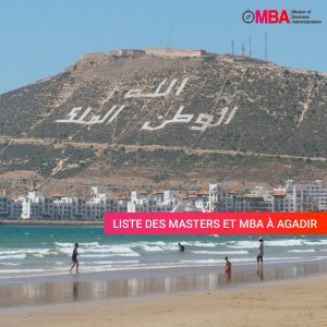Liste des masters et MBA à Agadir Liste des masters et MBA à Agadir