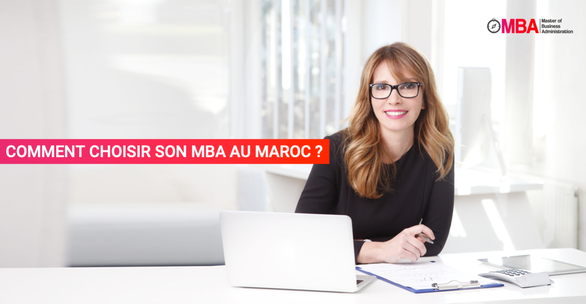 Comment choisir son MBA au Maroc
