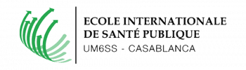 École Internationale de Santé Publique UM6SS École Internationale de Santé Publique UM6SS