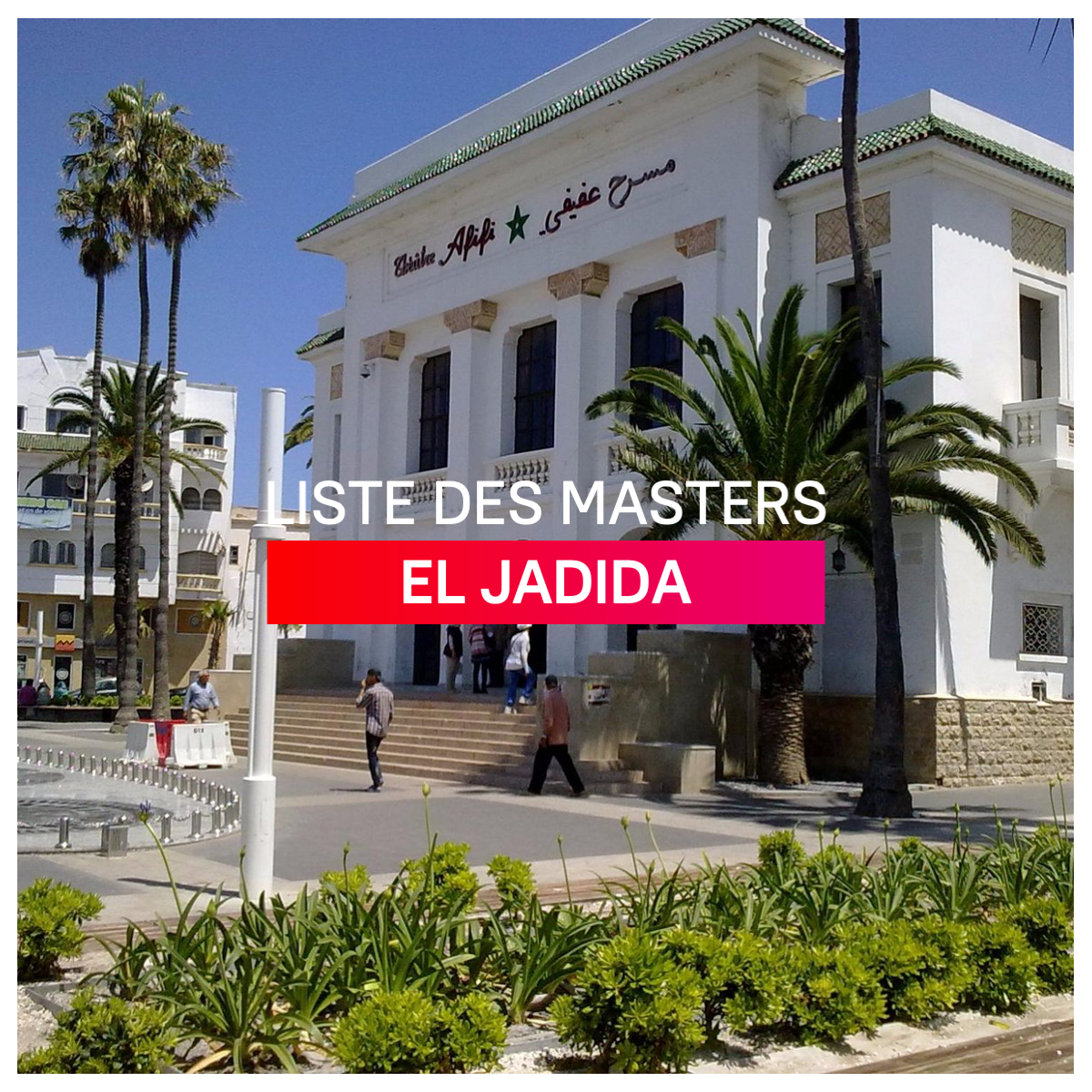 Masters à El Jadida