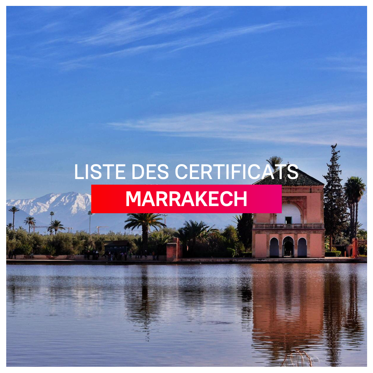Liste des certificats Marrakech l mba.ma
